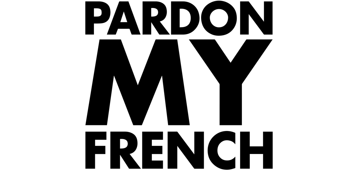 Pardon My French Store officiel